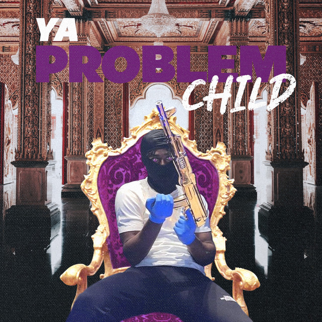 Problem Child - EP by YA | Spotify