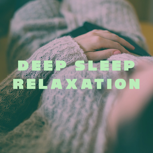 Deep Sleep Relaxation - Album by Spa | Spotify