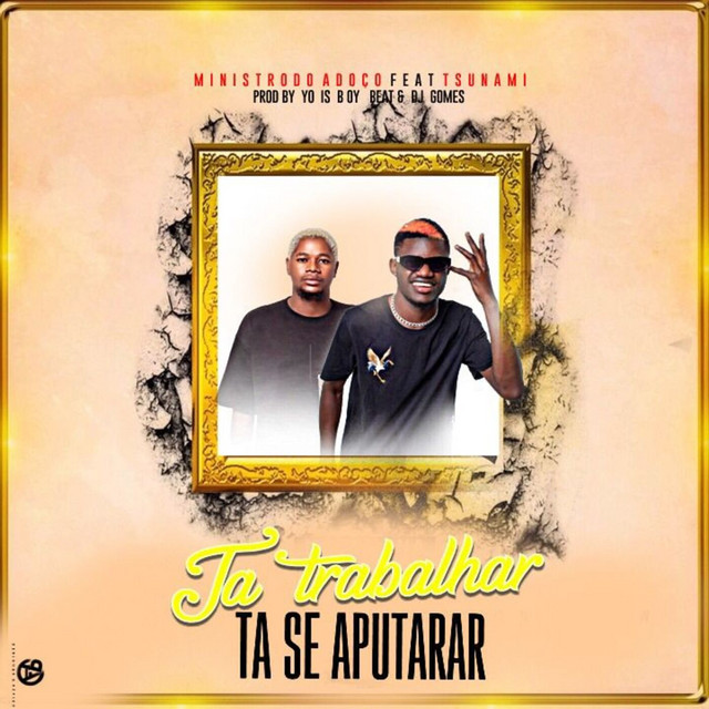 Ta Trabalhar Ta Se Aputarar