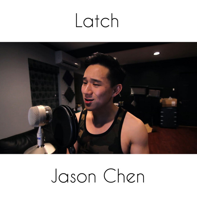Latch - Single by Jason Chen | Spotify