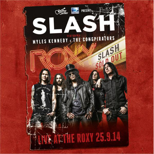 Live at the Roxy 25.9.14 - Album by Slash | Spotify