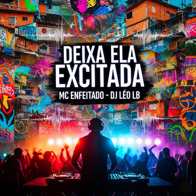 Deixa Ela Excitada