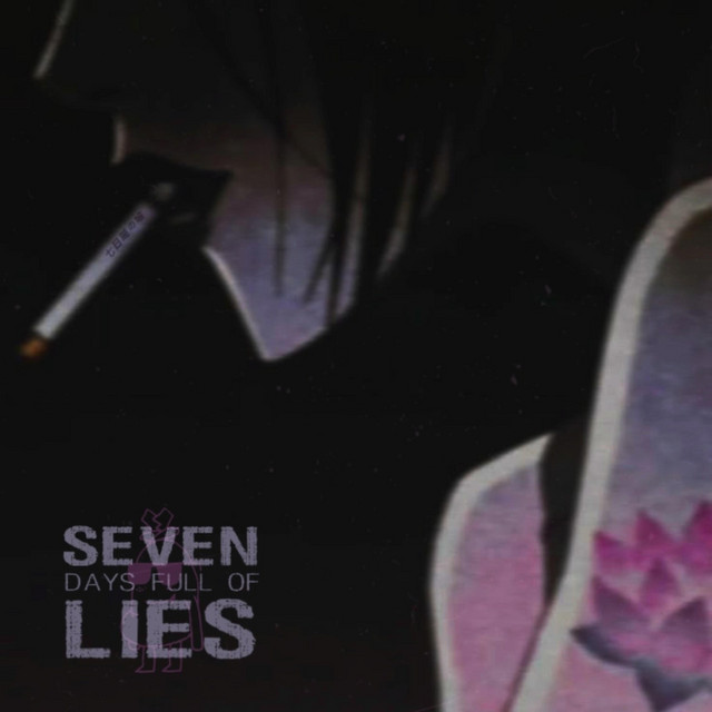 seven days full of lies