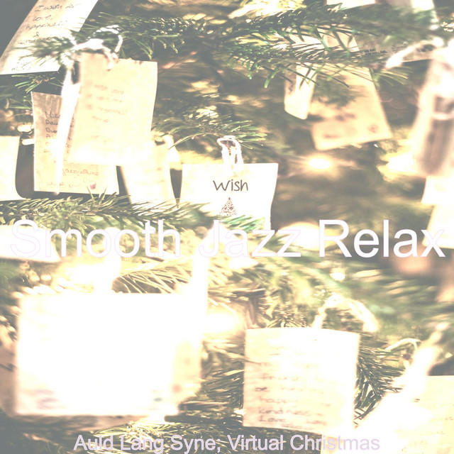 Auld Lang Syne; Virtual Christmas cover art