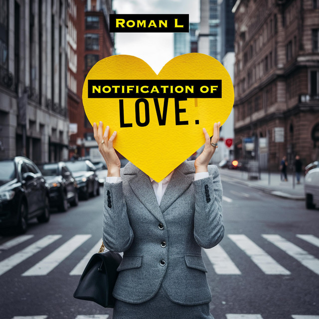 Обкладинка Roman L — Notification of Love