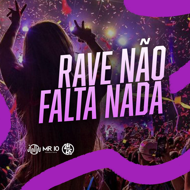 Rave Não Falta Nada
