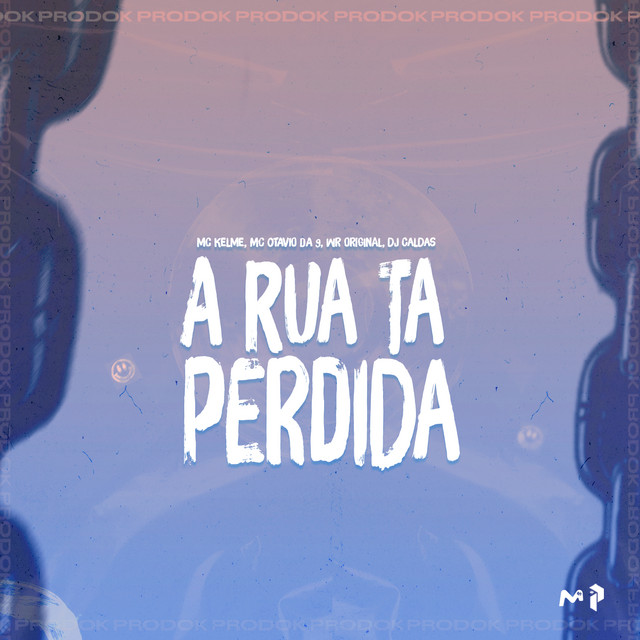 A RUA TA PERDIDA
