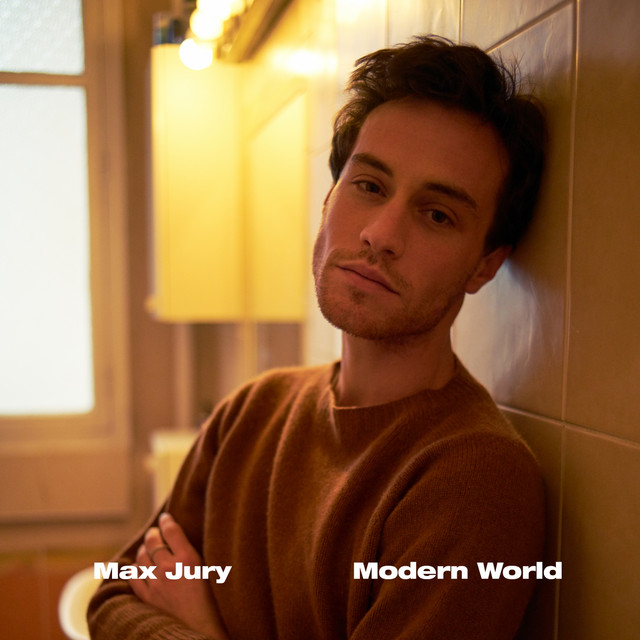 Modern World - Max Jury