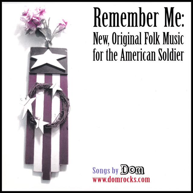 Remember Me - New, Original Folk Music For The American Soldier cover art