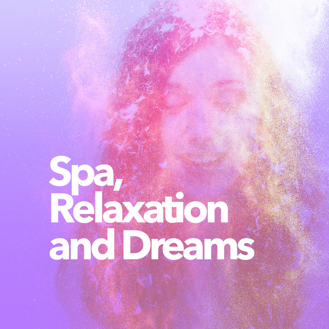 Spa, Relaxation and Dreams cover art
