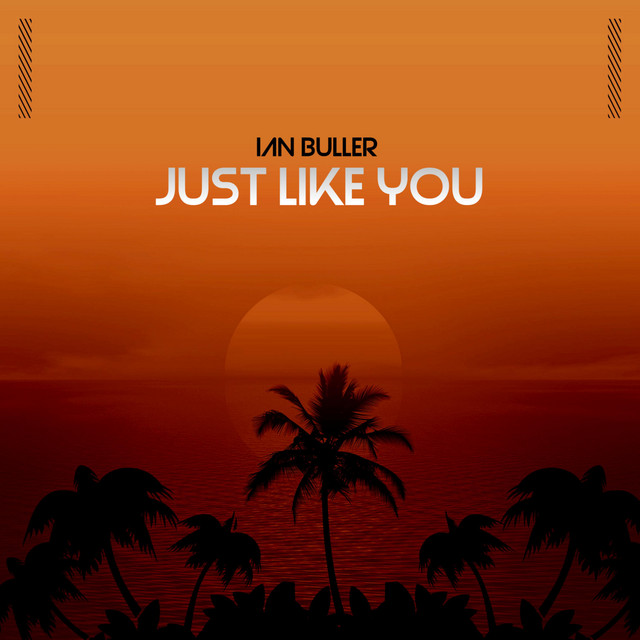Just like you