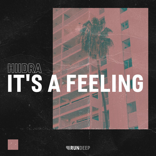 Обкладинка: It's a Feeling — HIIDRA