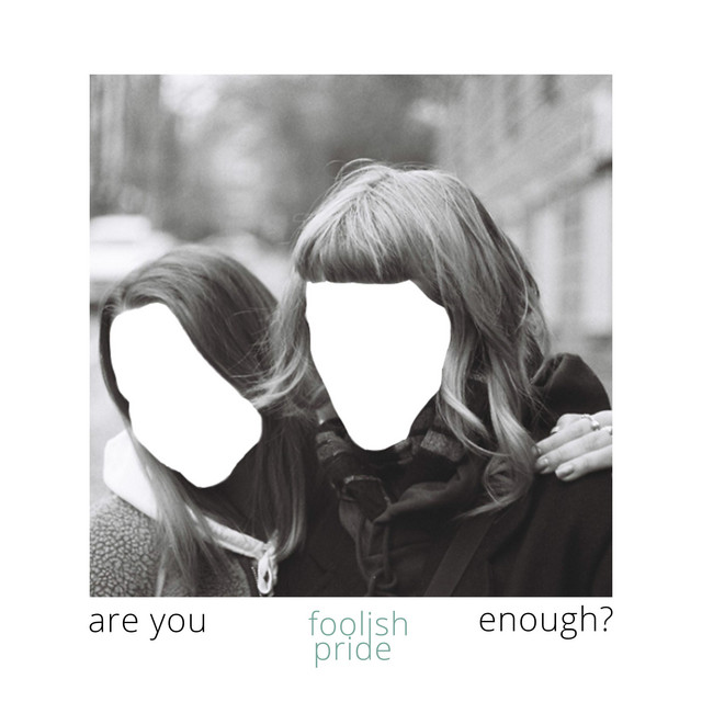 Foolish Pride