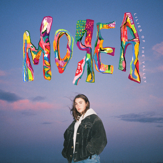 Lilies of the Valley - Single by MOREA | Spotify