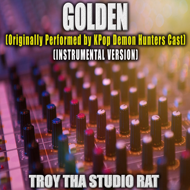 Golden (Originally Performed by KPop Demon Hunters Cast) - Instrumental Version