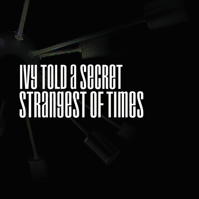 Strangest of Times artwork