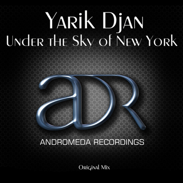 Обкладинка: Under The Sky of New York - Original Mix — Yarik Djan