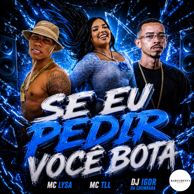 Se Eu Pedir Você Bota