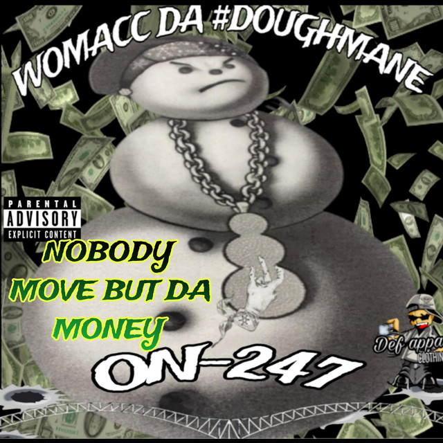 Nobody Move But Da Money cover art