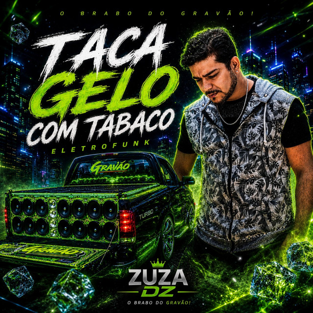 Taca Gelo com Tabaco Mc ZMaia Eletrofunk