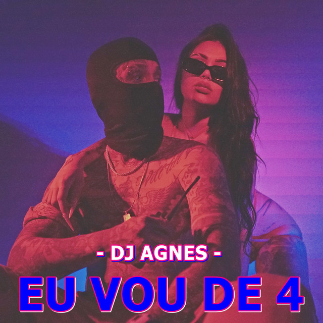 Eu Vou de 4