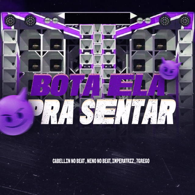 Bota Ela pra Sentar