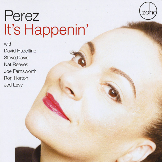 It's Happenin' — Perez