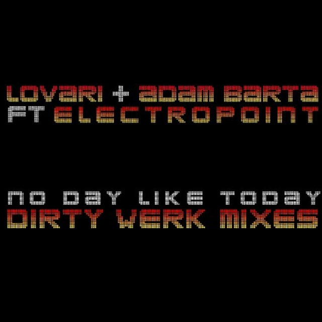 No Day Like Today [Dirty Werk Remix] cover