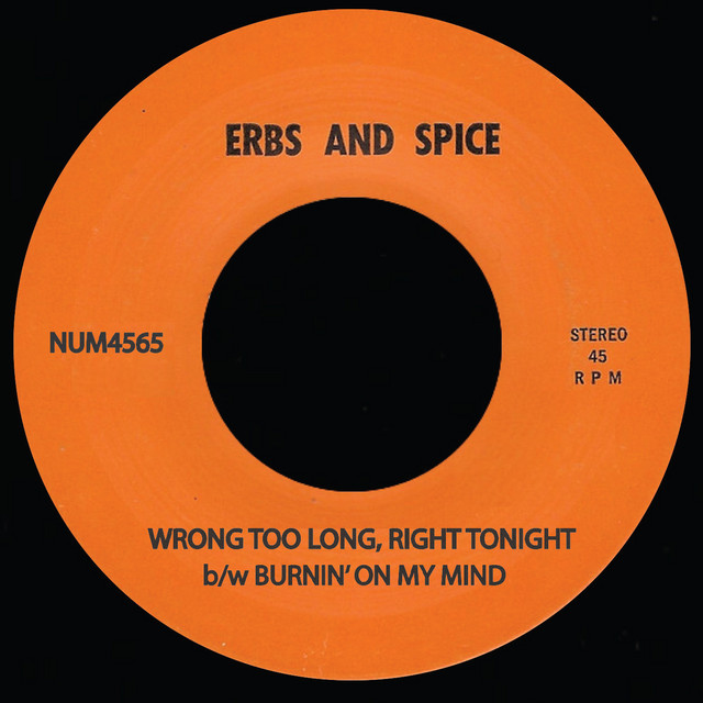 Wrong Too Long, Right Tonight b/w Burnin' On My Mind