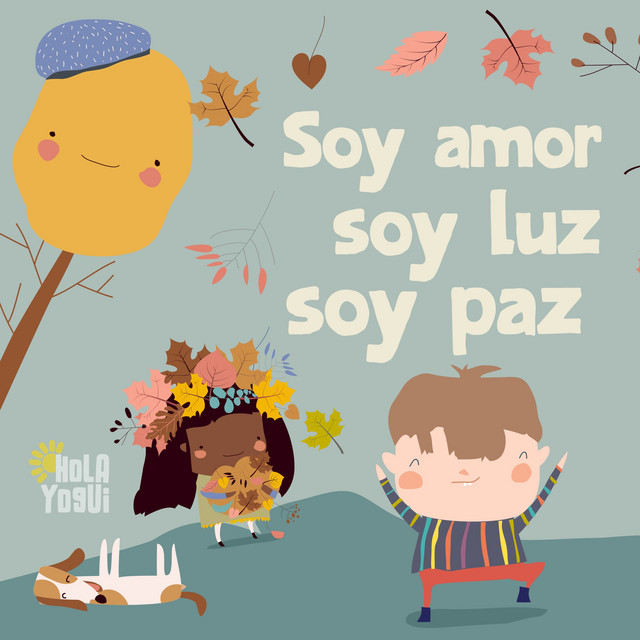 Soy Amor, Soy Luz, Soy Paz cover art
