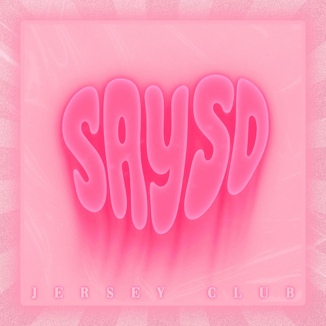 Say So #jerseyclub