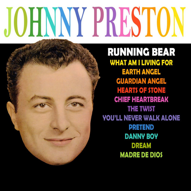 Johnny Preston - Running Bear