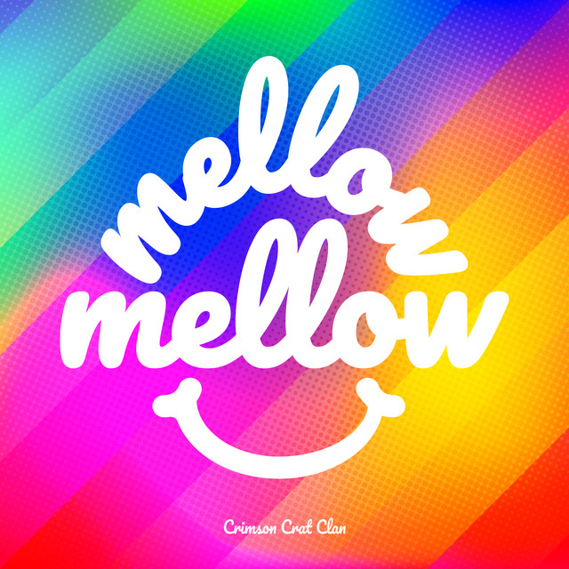 Mellow Mellow