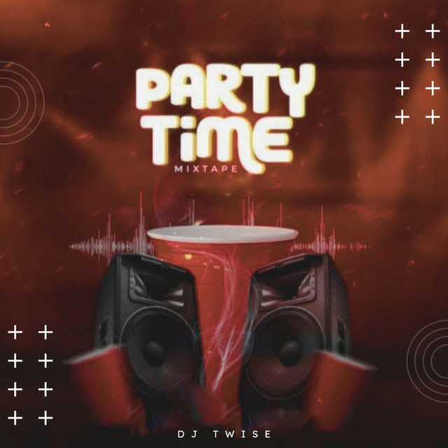 Party Time Mix - Full Mix
