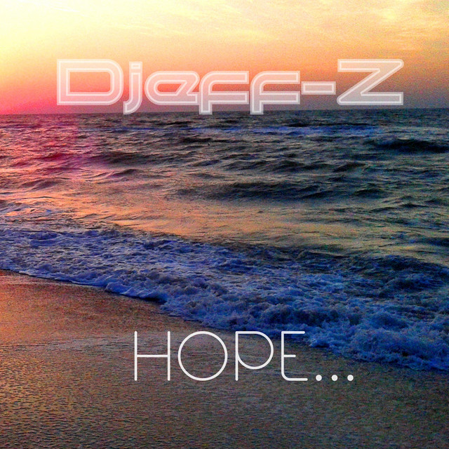 Обкладинка: Hope... — Djeff-Z