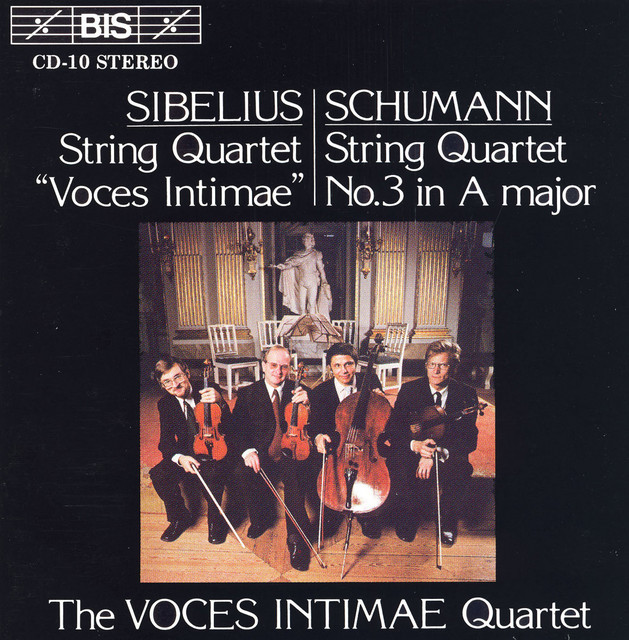 Sibelius: String Quartet in D Minor, Op. 56 / Schumann: String Quartet No. 3 in A Major, Op. 41/3
