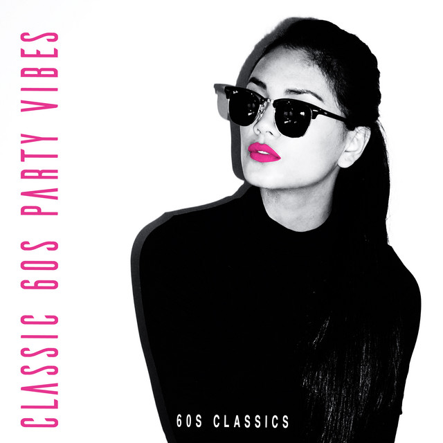 Classic 60s Party Vibes cover art