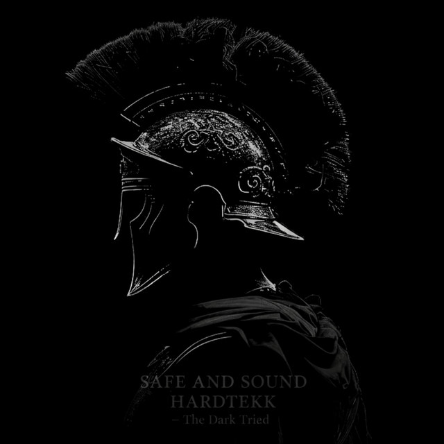 SAFE AND SOUND (HARDTEKK)