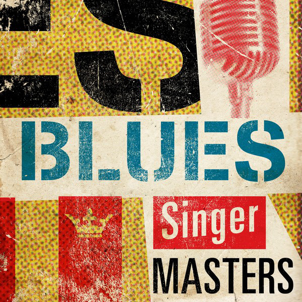 Blues Singer Masters - Compilation by Various Artists | Spotify