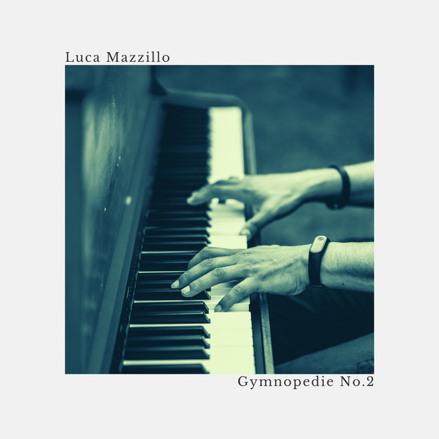 Luca Mazzillo – Gymnopedie No.2