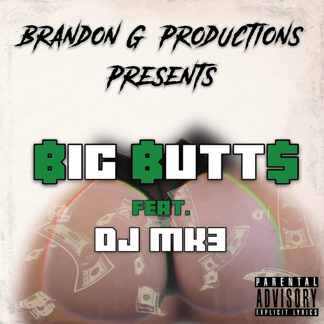 Big Butts - Single by Brandon G. | Spotify