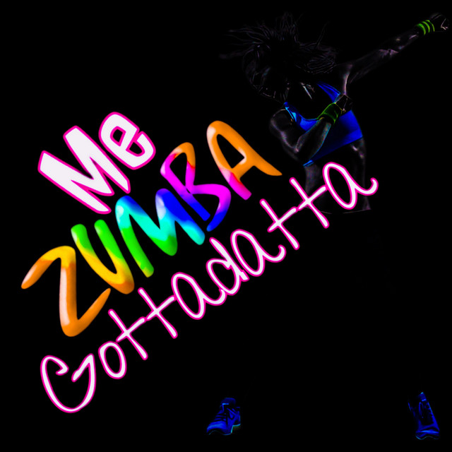Me Zumba - Single by Gottadatta | Spotify
