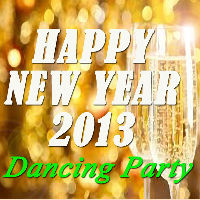 Dancing Party: Happy New Year 2013 cover art