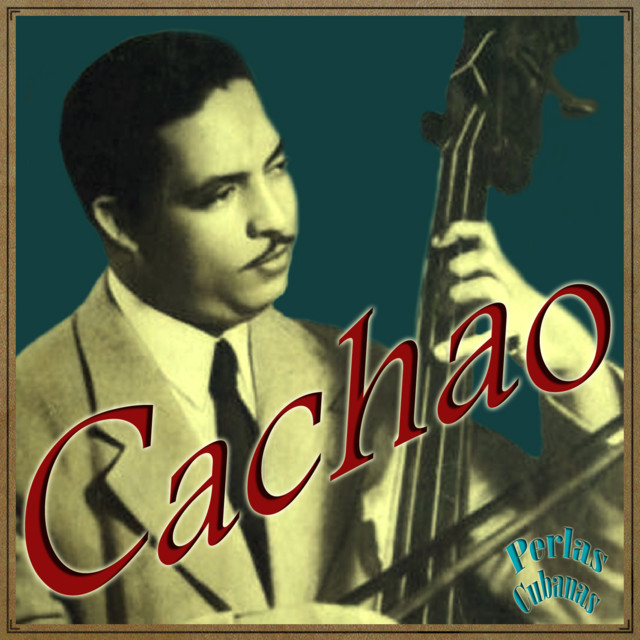 Perlas Cubanas: Cachao cover art