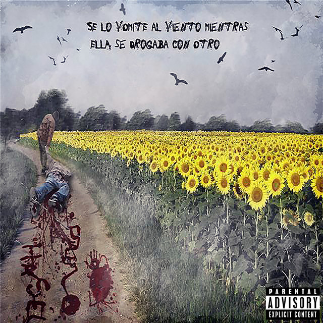 Se Lo Vomité al Viento Mientras Ella Se Drogaba Con Otro cover art