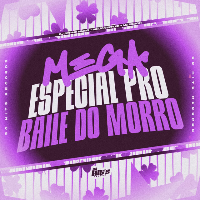 Mega Especial Pro Baile do Morro