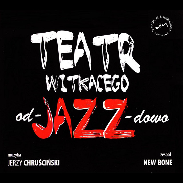 Teatr Witkacego Od-Jazz-Dowo cover art