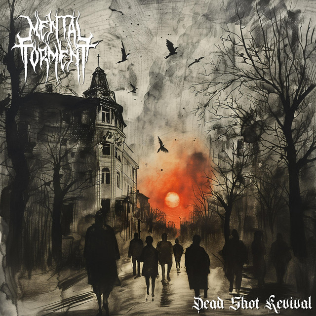 Cover art for Mental Torment — Dead Shot Revival