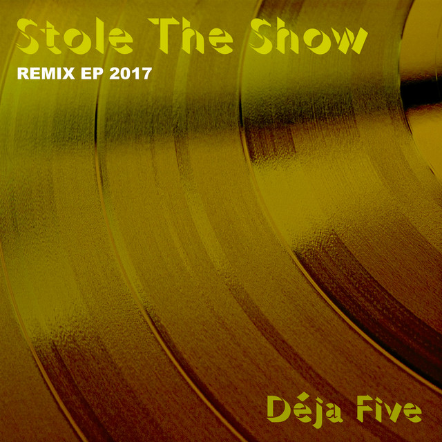 Stole the Show 2017 Remix EP cover