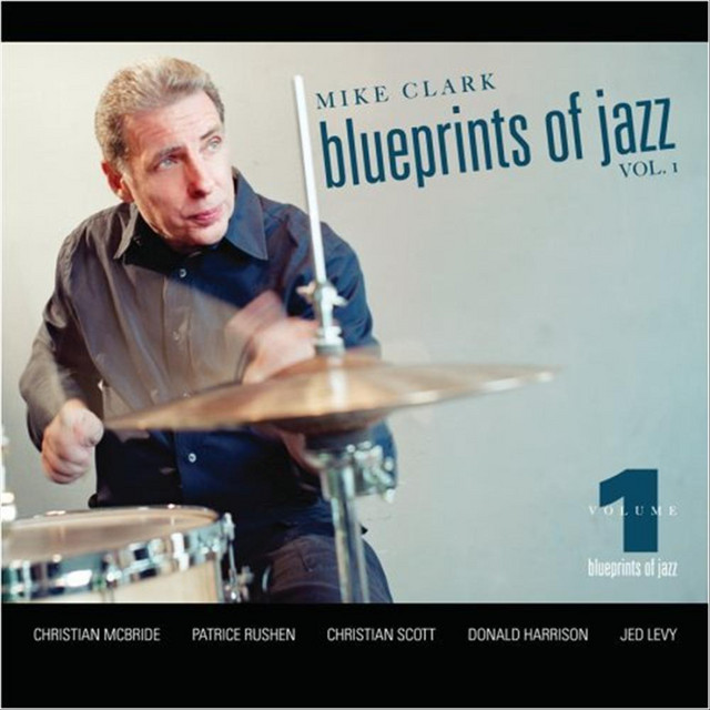 Mike Clark Blueprints of Jazz Vol. 1 cover art